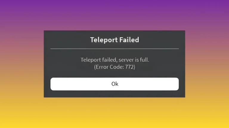 Roblox error code 772 showing the 'teleport failed, server full' issue