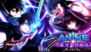 Anime Reversal Roblox codes